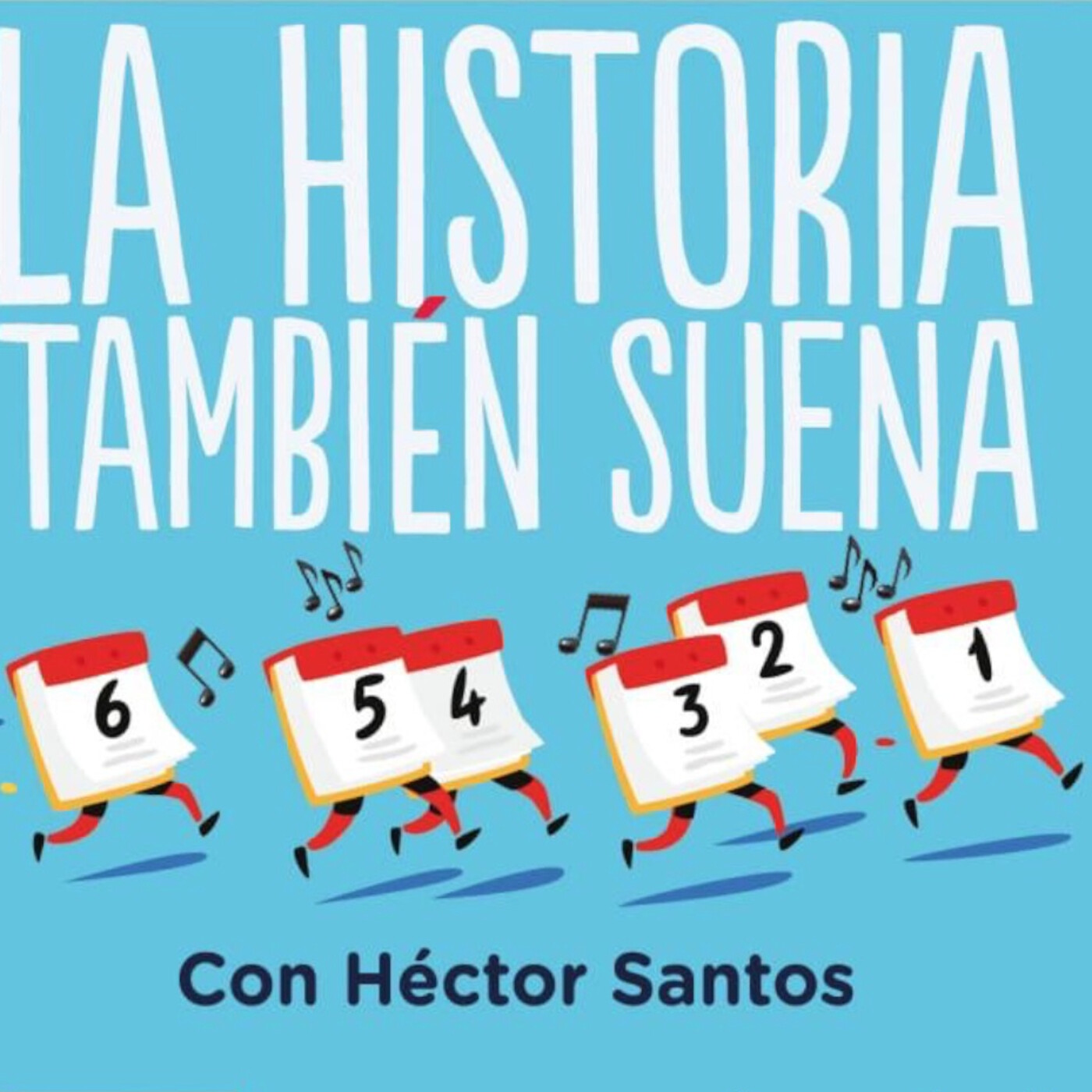 La Historia También Suena