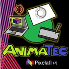 AnimaTec: S01 E03: Pixelatl, Parte 2
