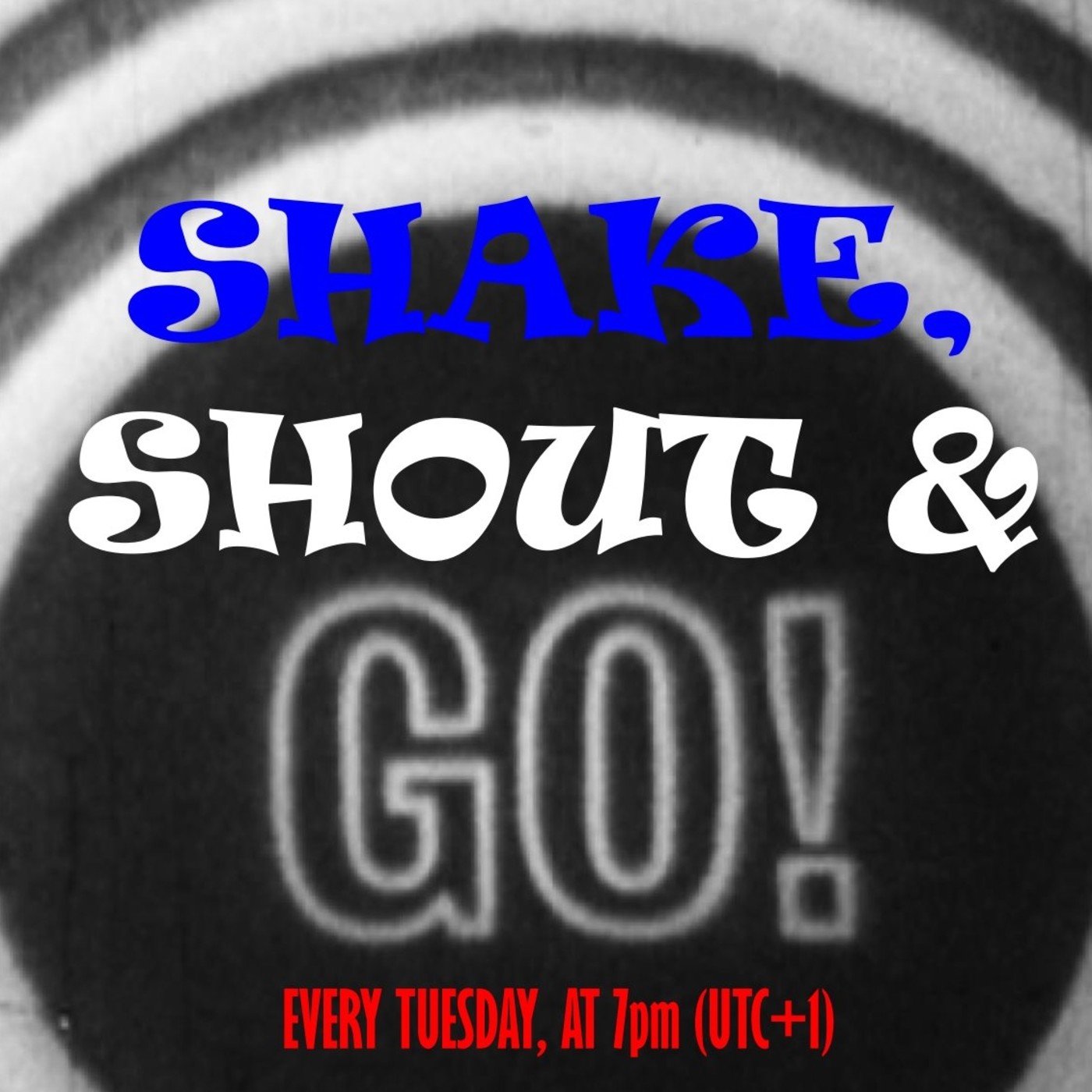 SHAKE, SHOUT & GO!  Guillermod Show