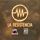 LA RESISTENCIA 2x87 - Programa completo