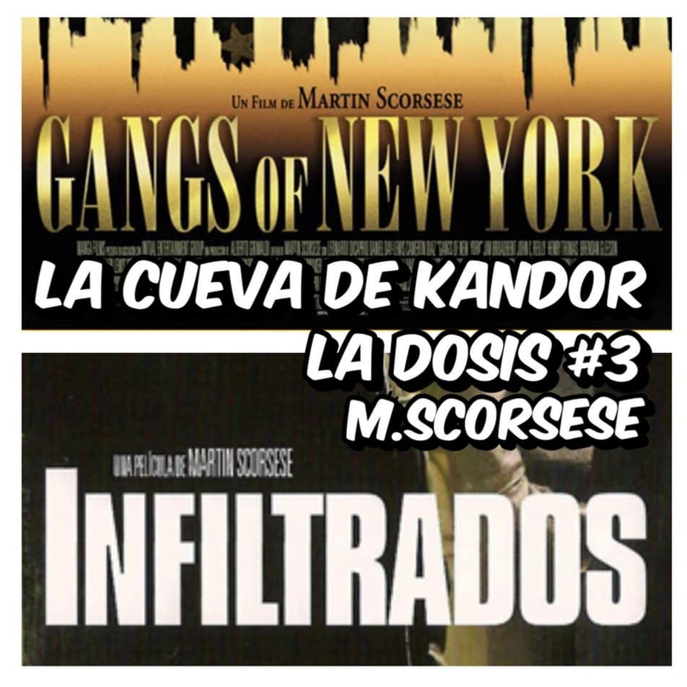 LCDK La Dosis#3 Gangs of New York e Infiltrados