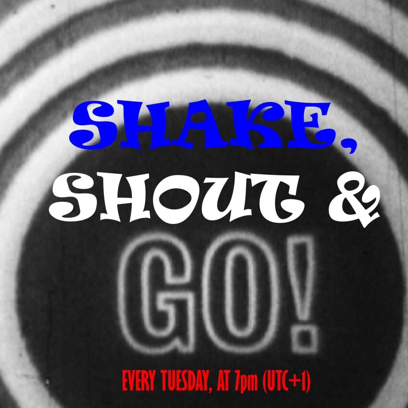SHAKE, SHOUT & GO!  Guillermod Show