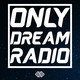 Only Dream Radio - Zouter Kill