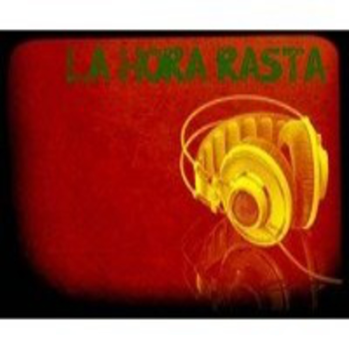 La Hora Rasta Ema 313 episode artwork