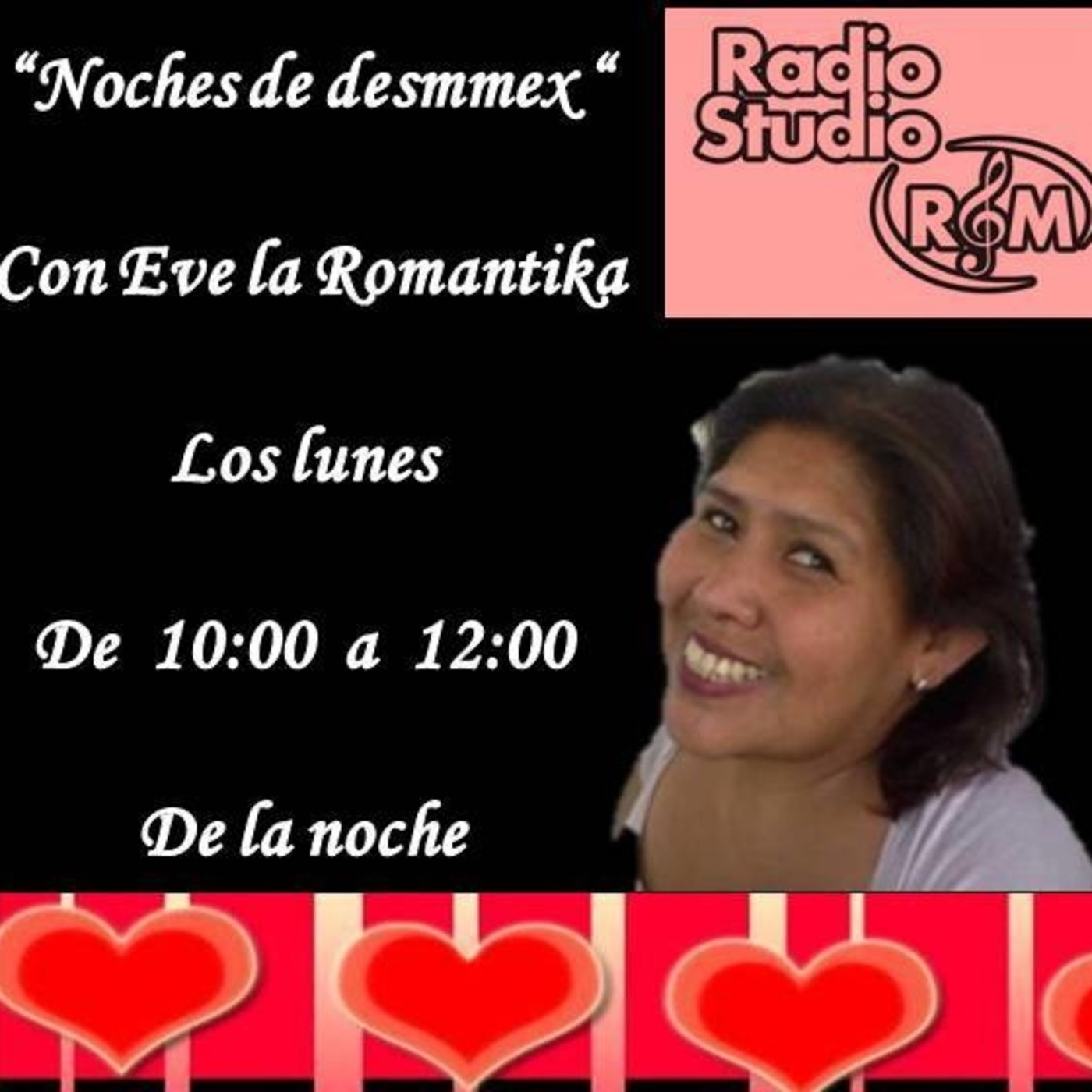 Noches de desmmex con Eve la romantika