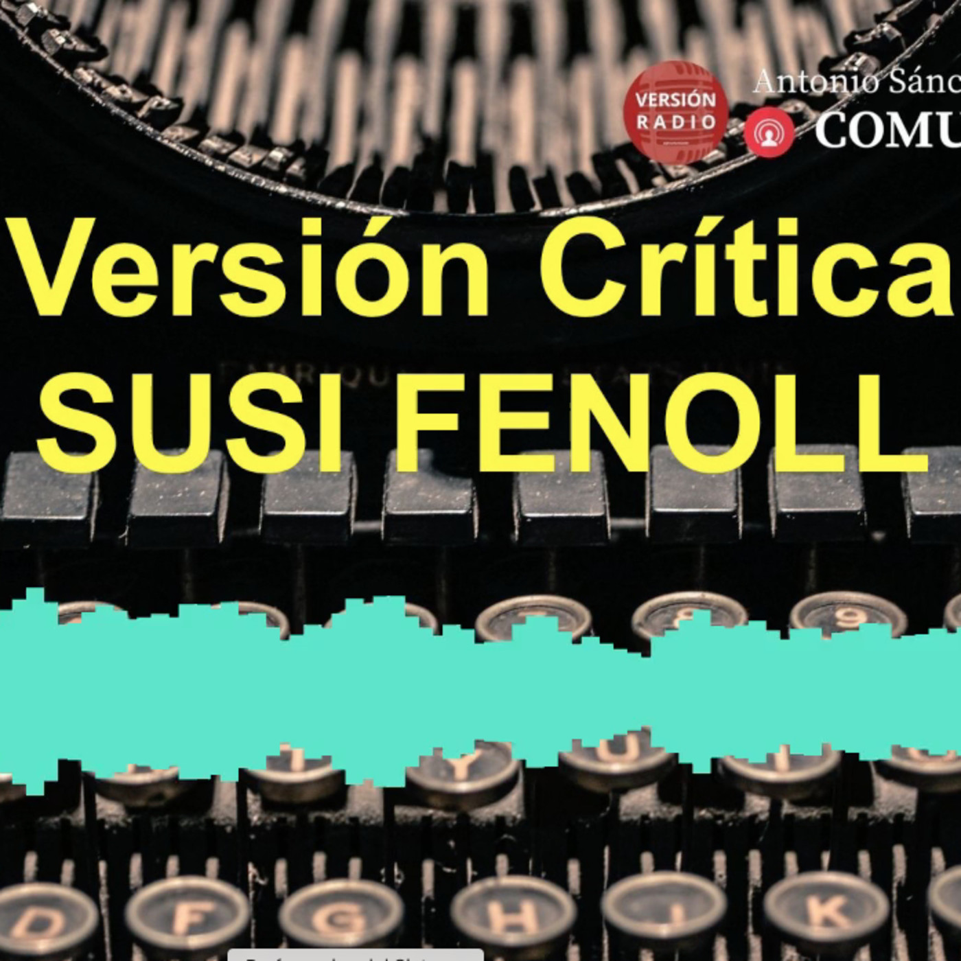 Versión Crítica-Susi Fenoll. (20210611) episode artwork