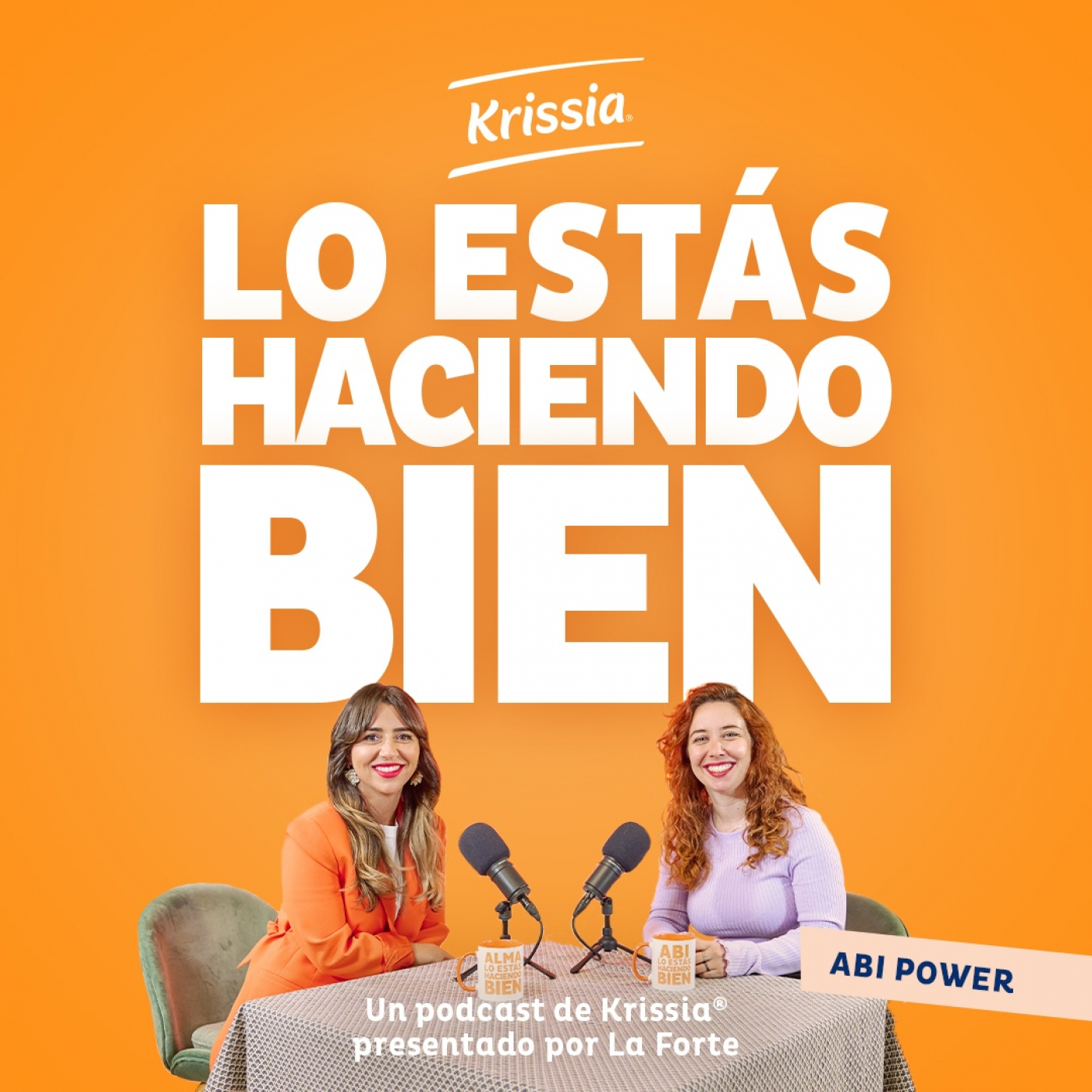 Krissia®. Lo estás haciendo bien.