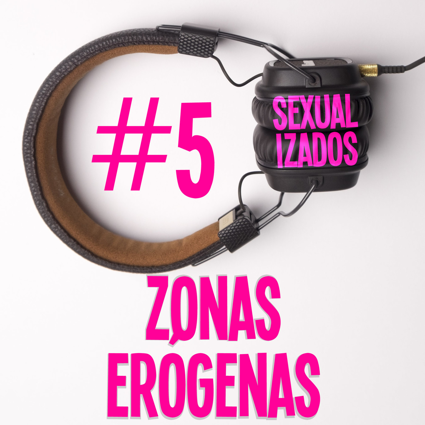 #005 Zonas erógenas episode artwork
