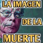 La Imagen de la Muerte (Stephen King) | Audiorelato - Audiolibro