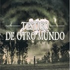 Cuarto milenio: Testigo de otro mundo