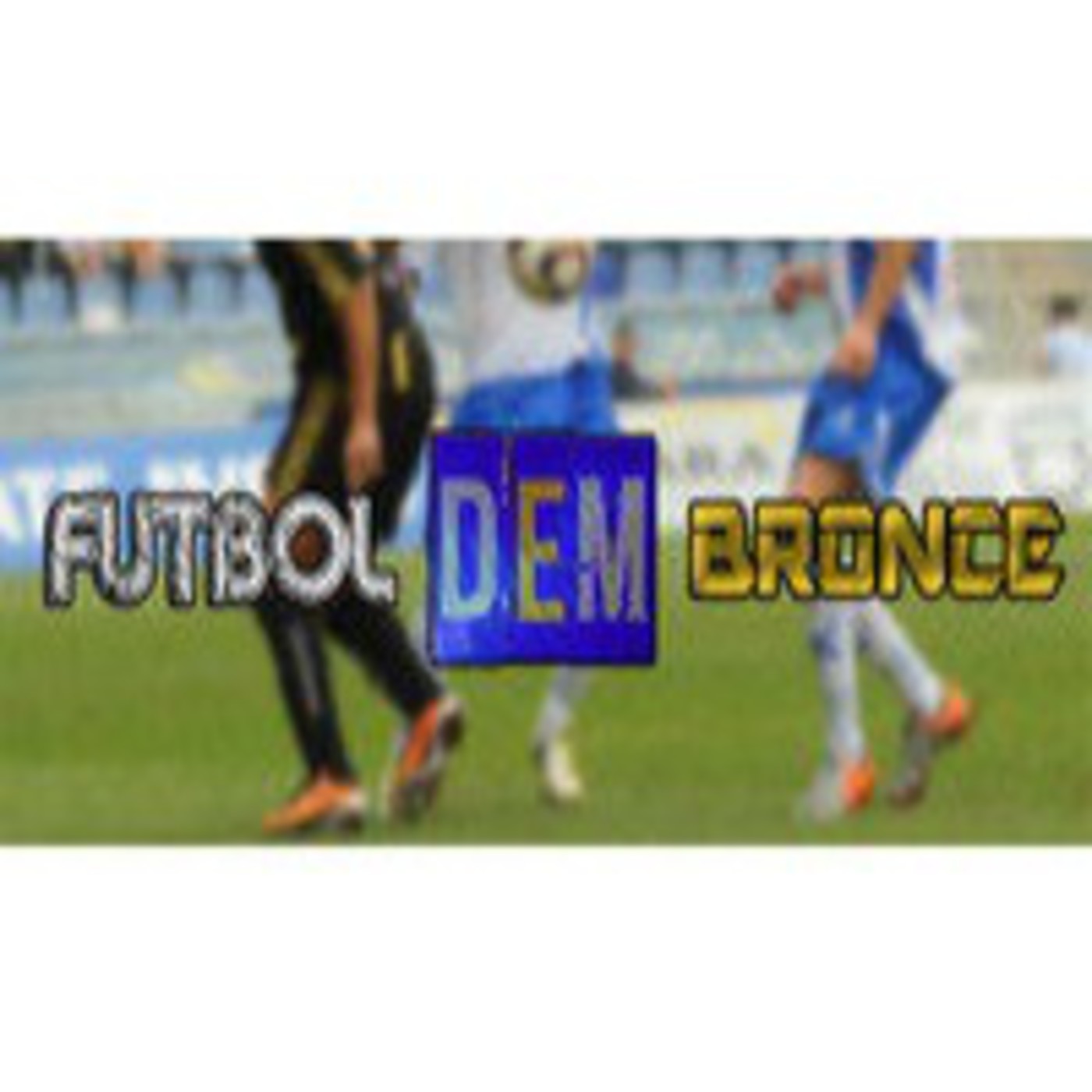 Fútbol DEM Bronce 19-04-13 episode artwork