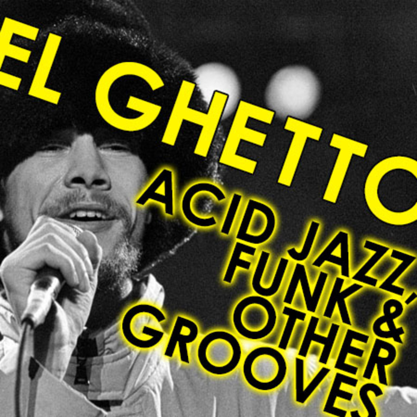 El Ghetto - Temporada 8 Programa 2 - Novedades y acidjazz, qué mas podemos pedir?