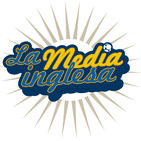 El podcast de La Media Inglesa (Ep. 37 2016-17)