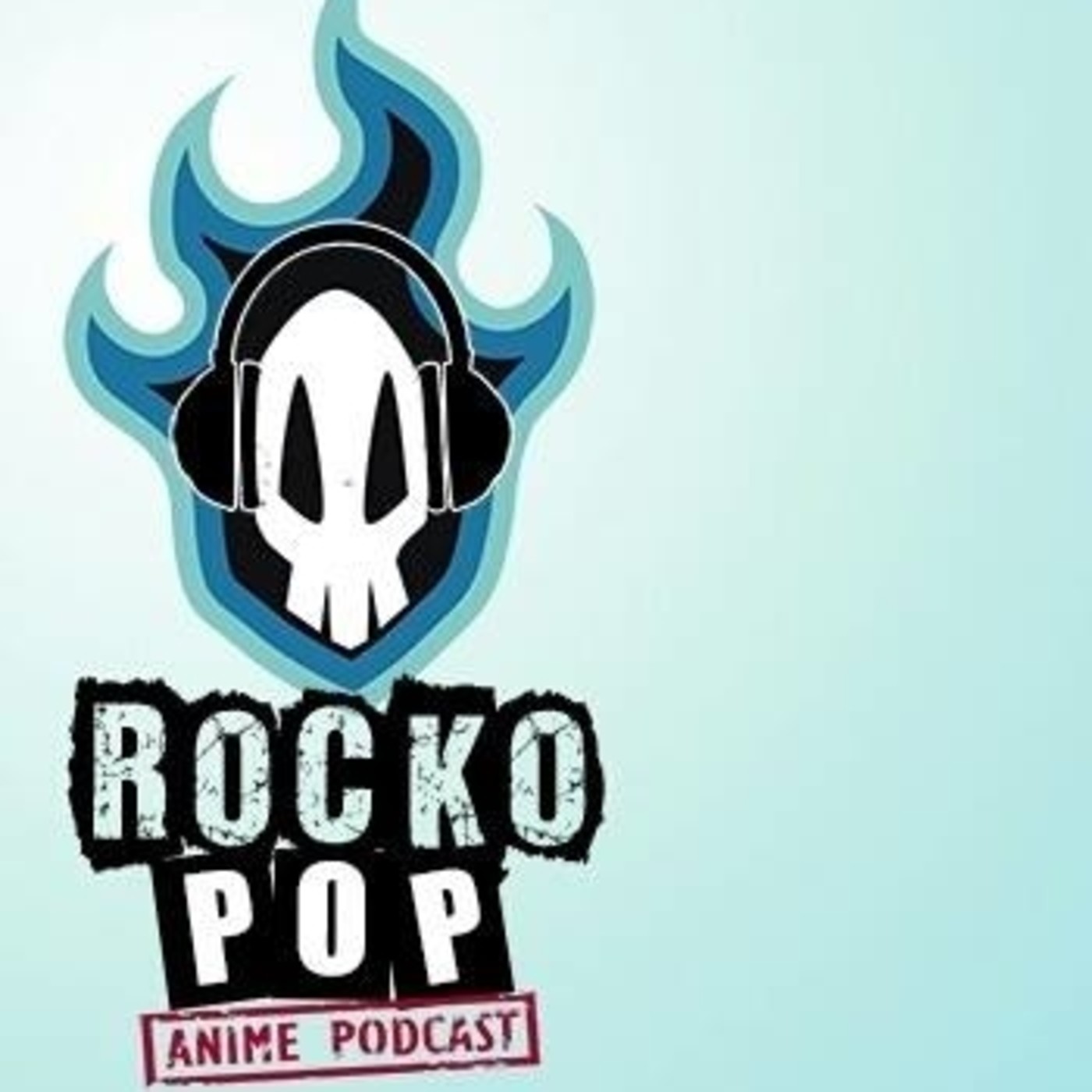 ROCKO POP ANIME PODCAST #1 episode artwork