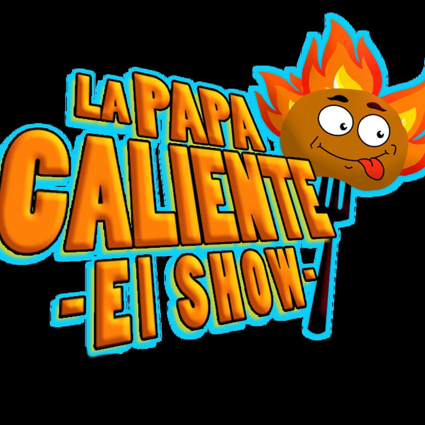 Show la papa caliente 23 mayo 2016