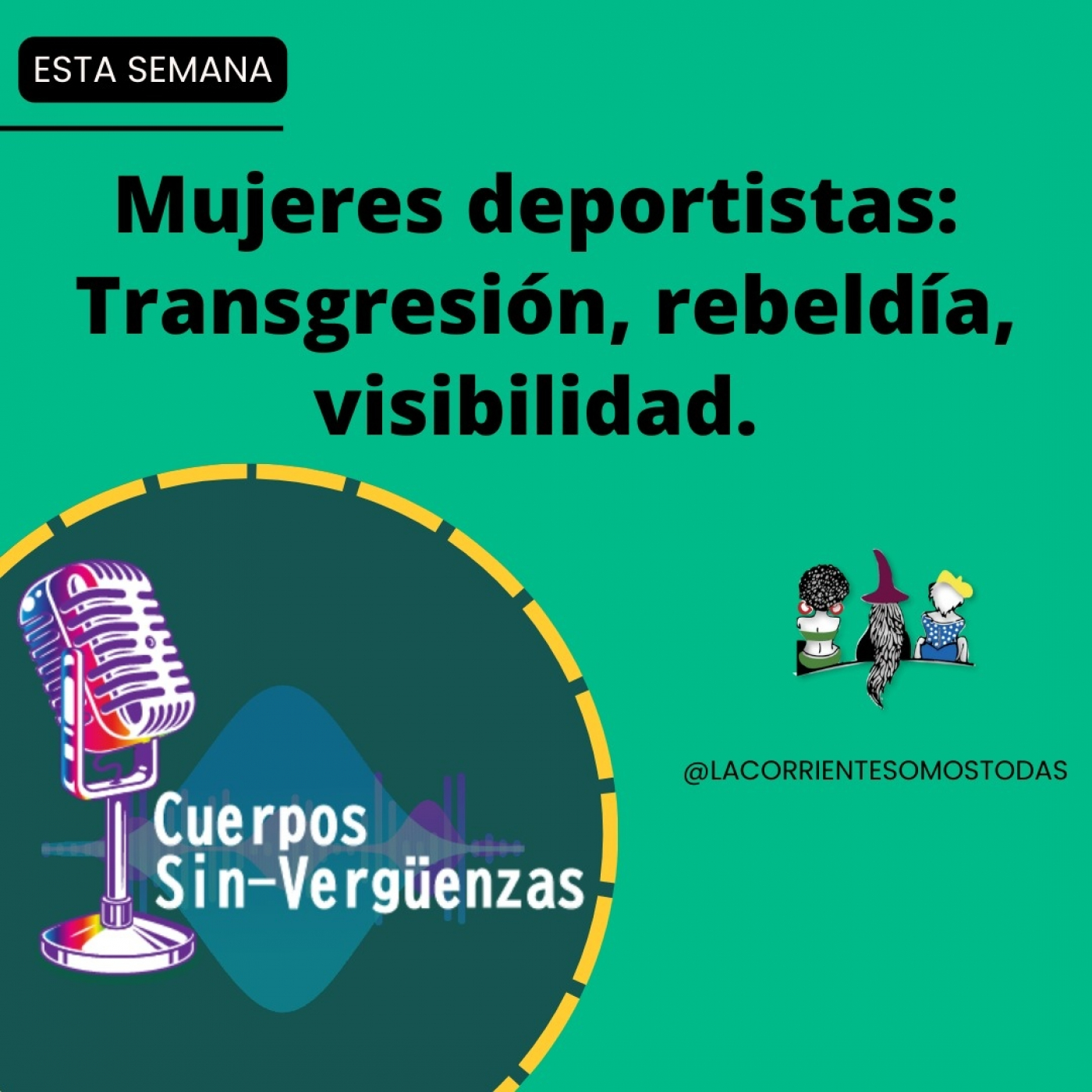 Podcast Cuerpos Sin-verguenzas