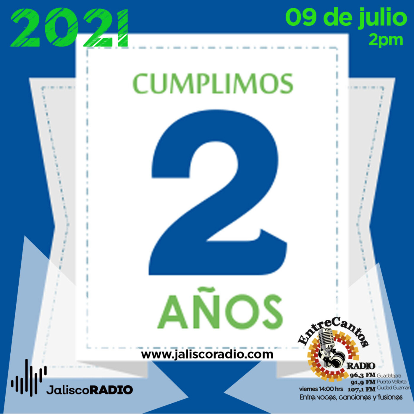 Programa Entrecantos 09 de julio, 2021: Cumplimos dos años episode artwork