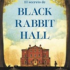 1x14 - El Secreto de Black Rabbit Hall (Eve Chase)
