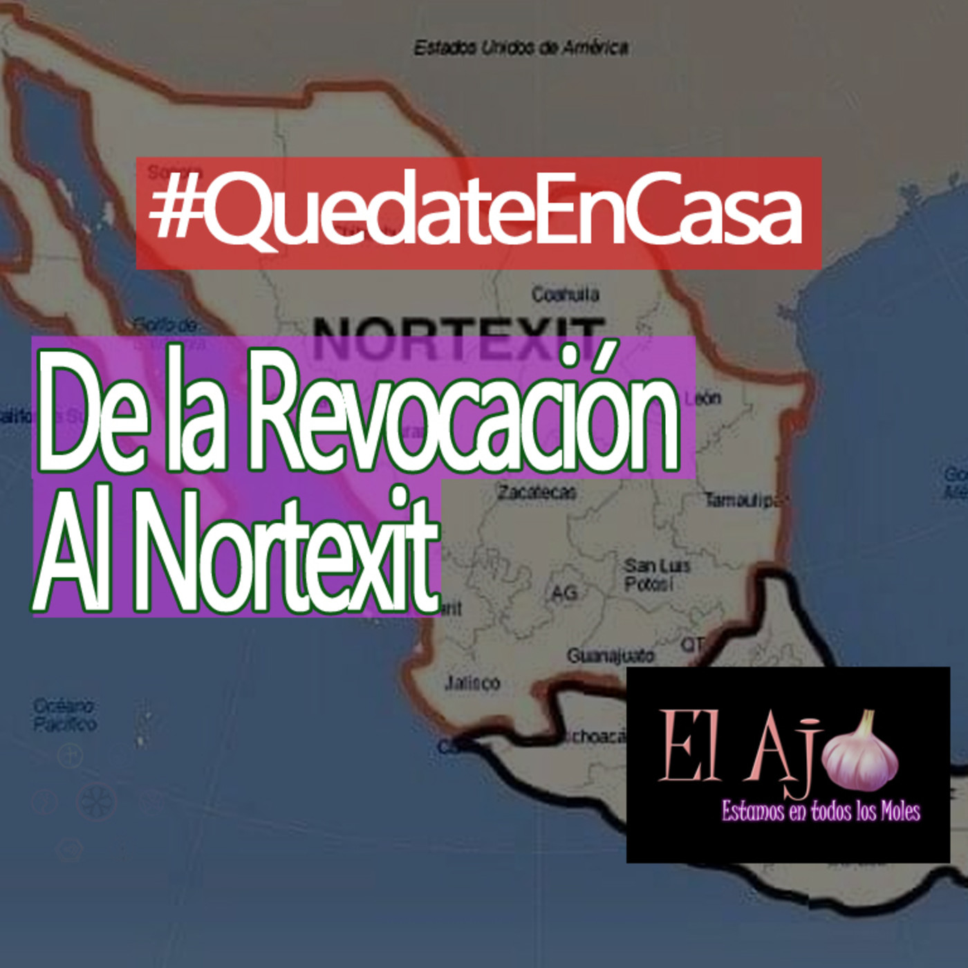 ElAjo De la Revocación al Nortexit episode artwork