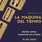 La maquina del tiempo 31.05.2020