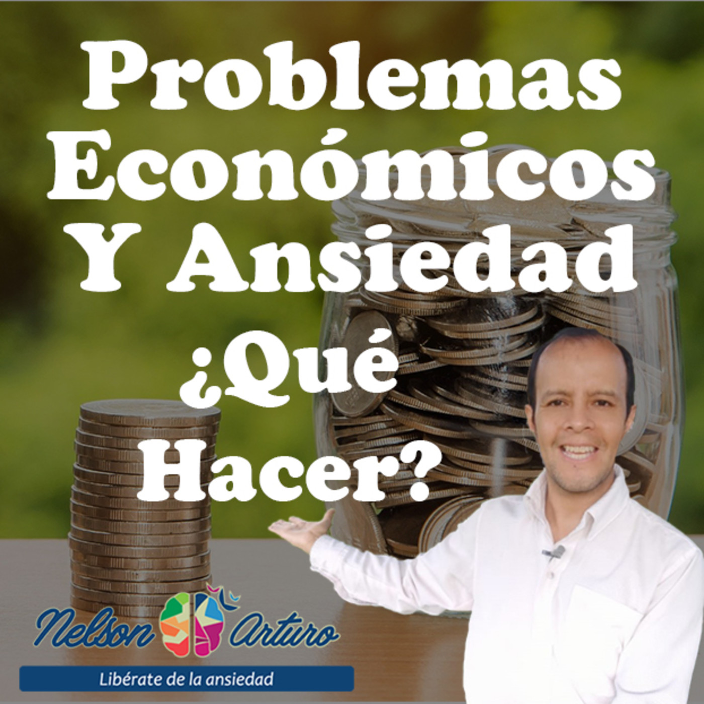 Problemas Económicos y Ansiedad ¿Que Hacer? episode artwork
