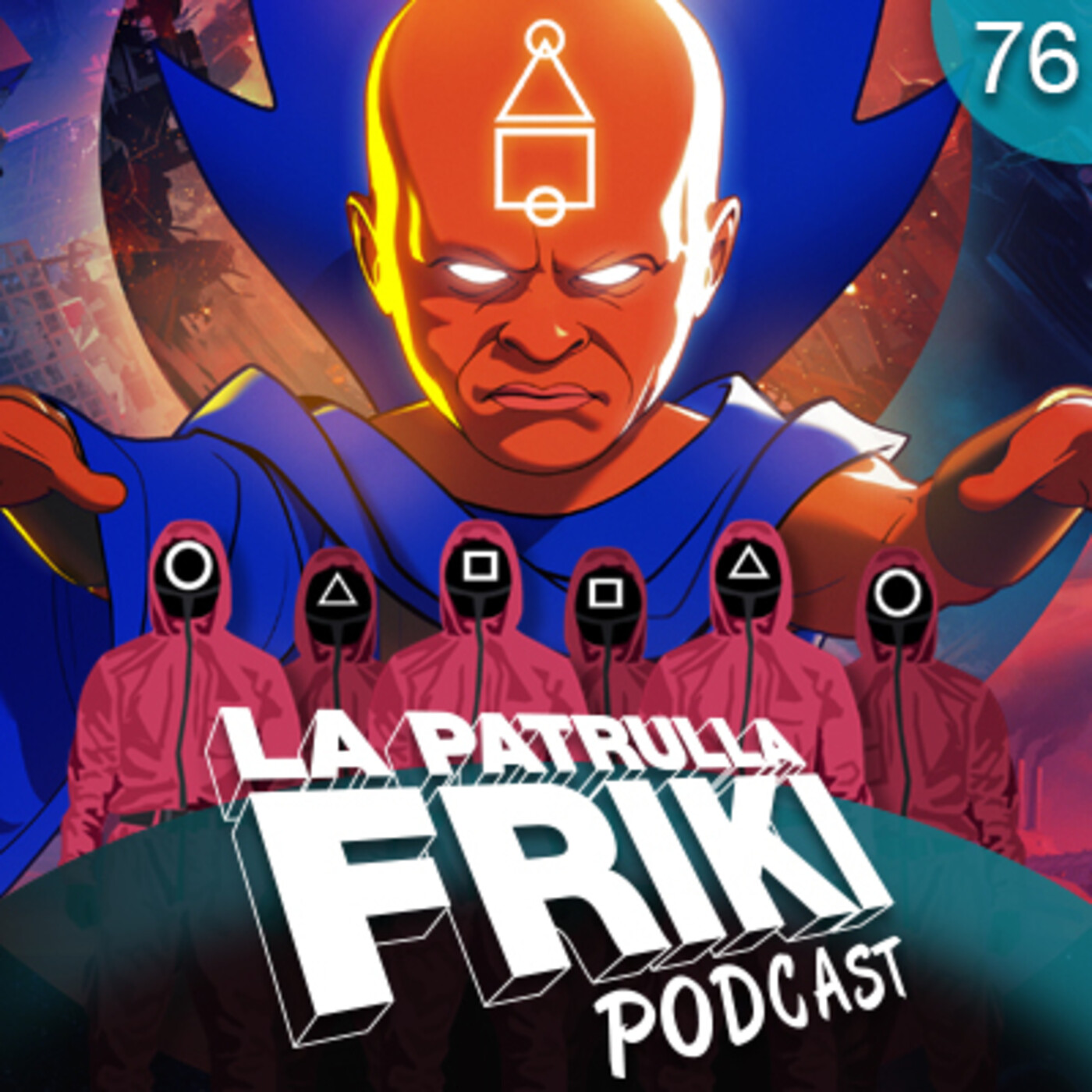 La Patrulla Friki Podcast