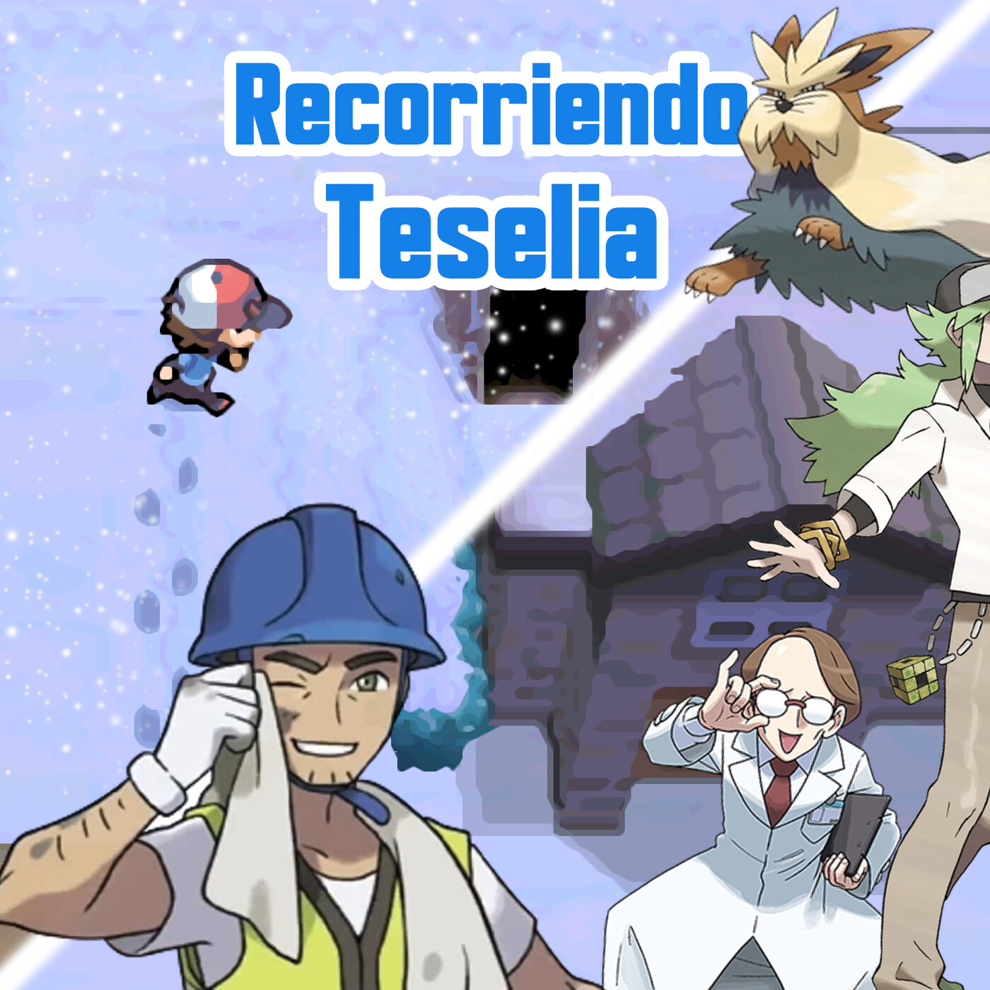 Recorriendo Teselia - Pokémon