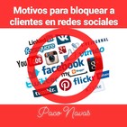 Motivos para BLOQUEAR a CLIENTES en redes sociales · Parte 1