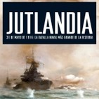 La batalla de Jutlandia, el día más cruento de la Marina Real Británica
