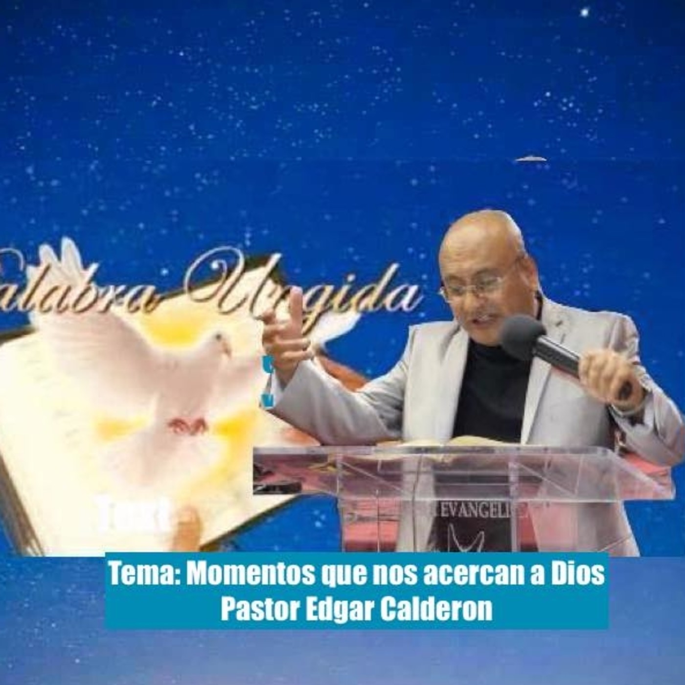 Tema: Momentos que nos acercan a Dios