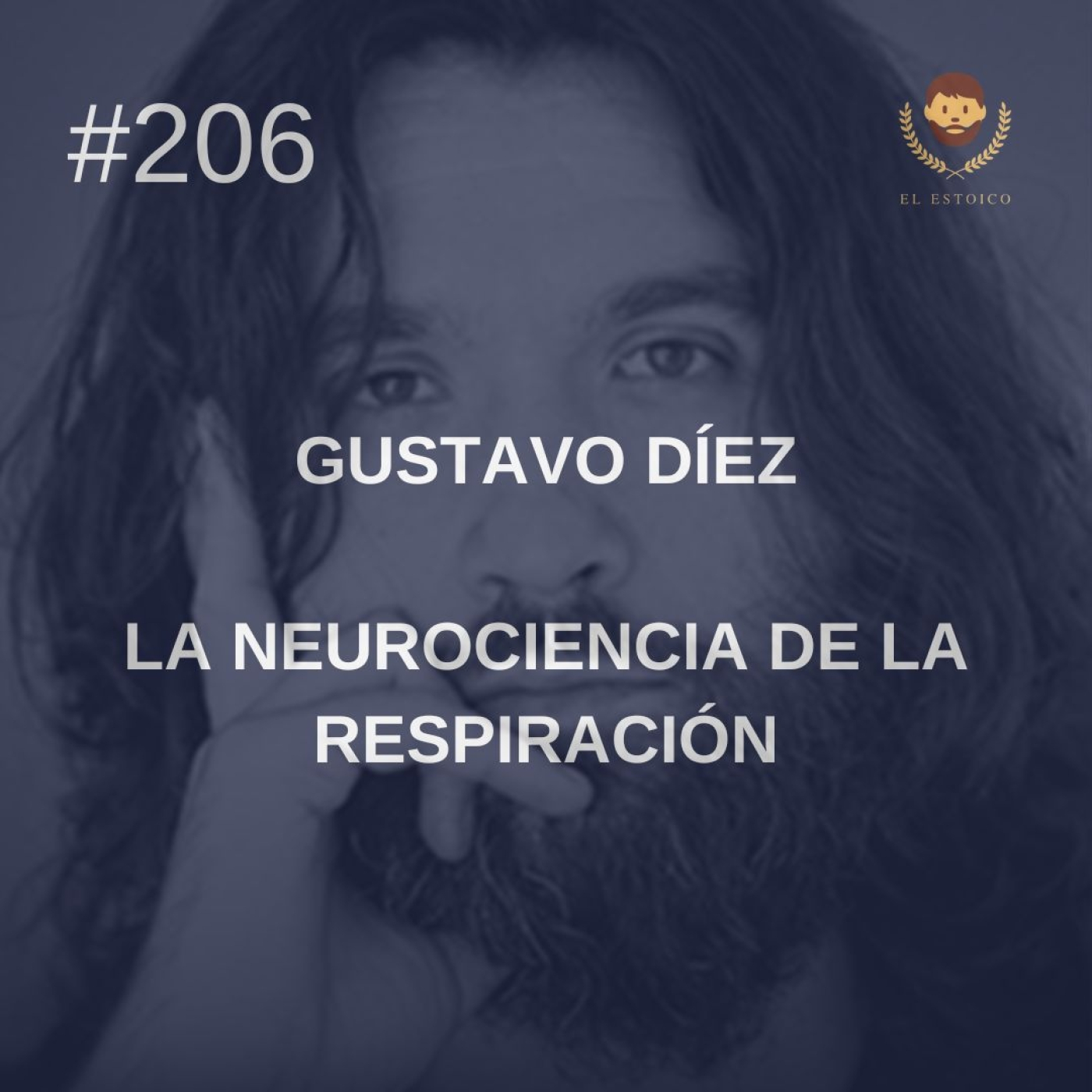 #206 - Gustavo Díez: La neurociencia de la respiración
