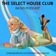 The Select House Club Capitulo 48