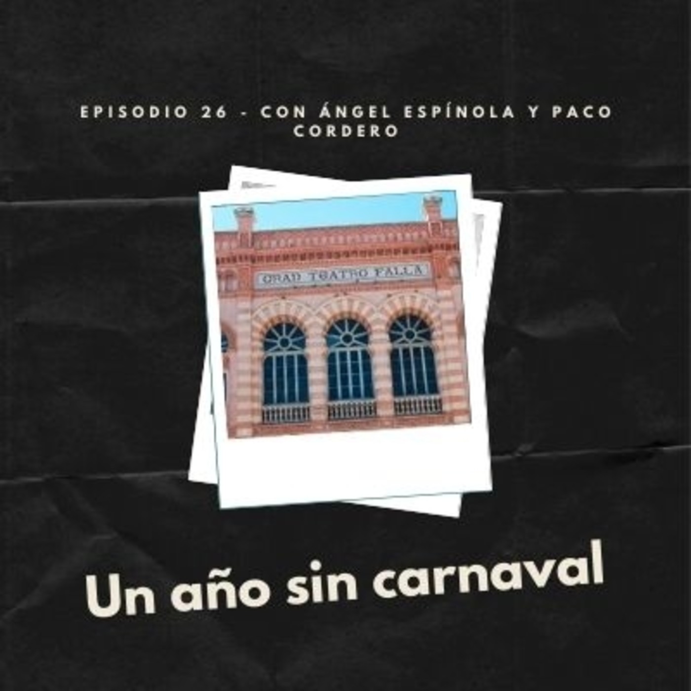 Episodio 26: Un año sin carnaval episode artwork