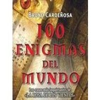 096 - 100 Enigmas del Mundo, con Bruno Cardeñosa