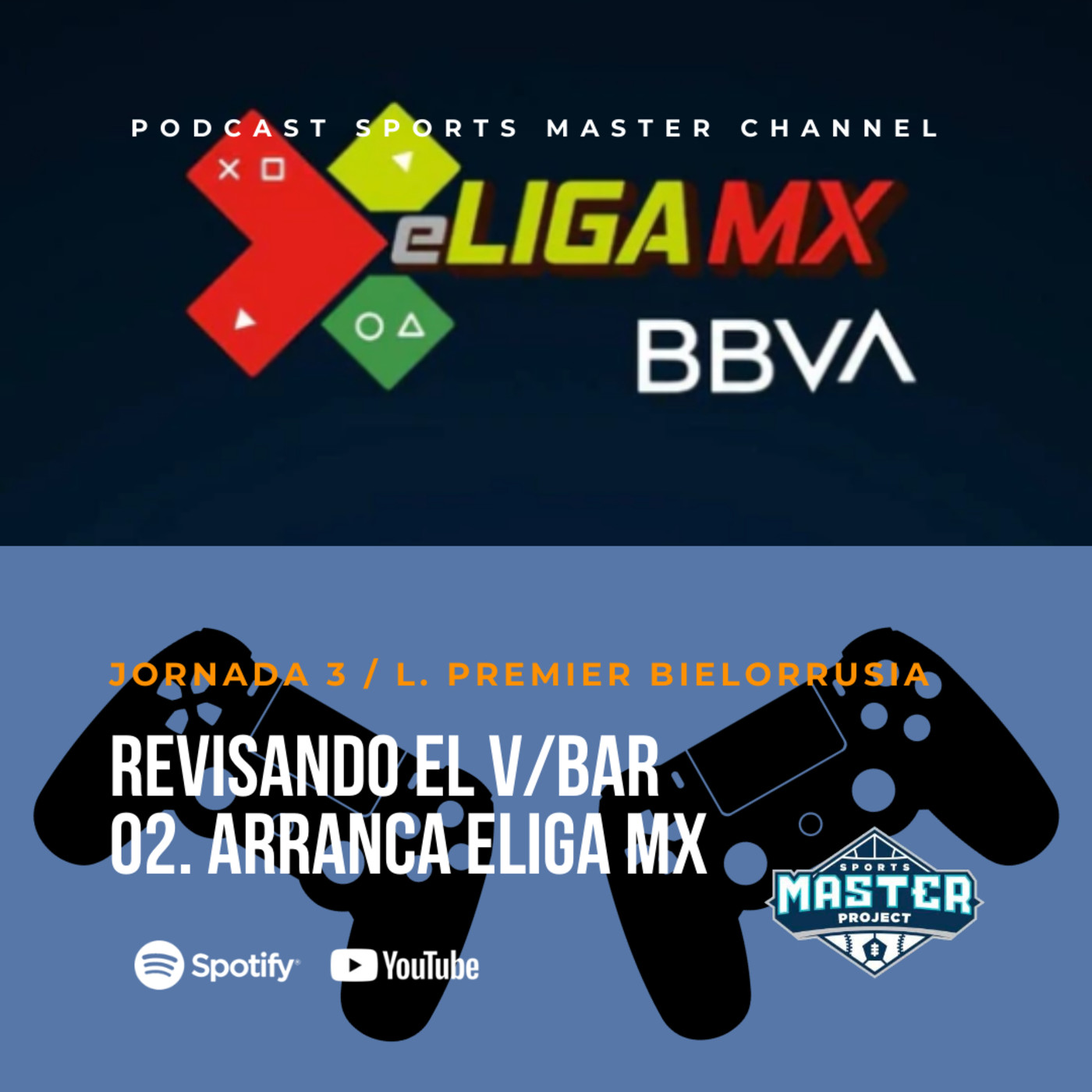 Revisando el V/Bar Ep 02 - Arranca la eLiga MX episode artwork