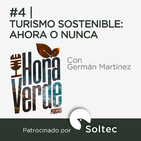 #4 | Turismo sostenible: ahora o nunca | Hora Verde | 25/6/2020