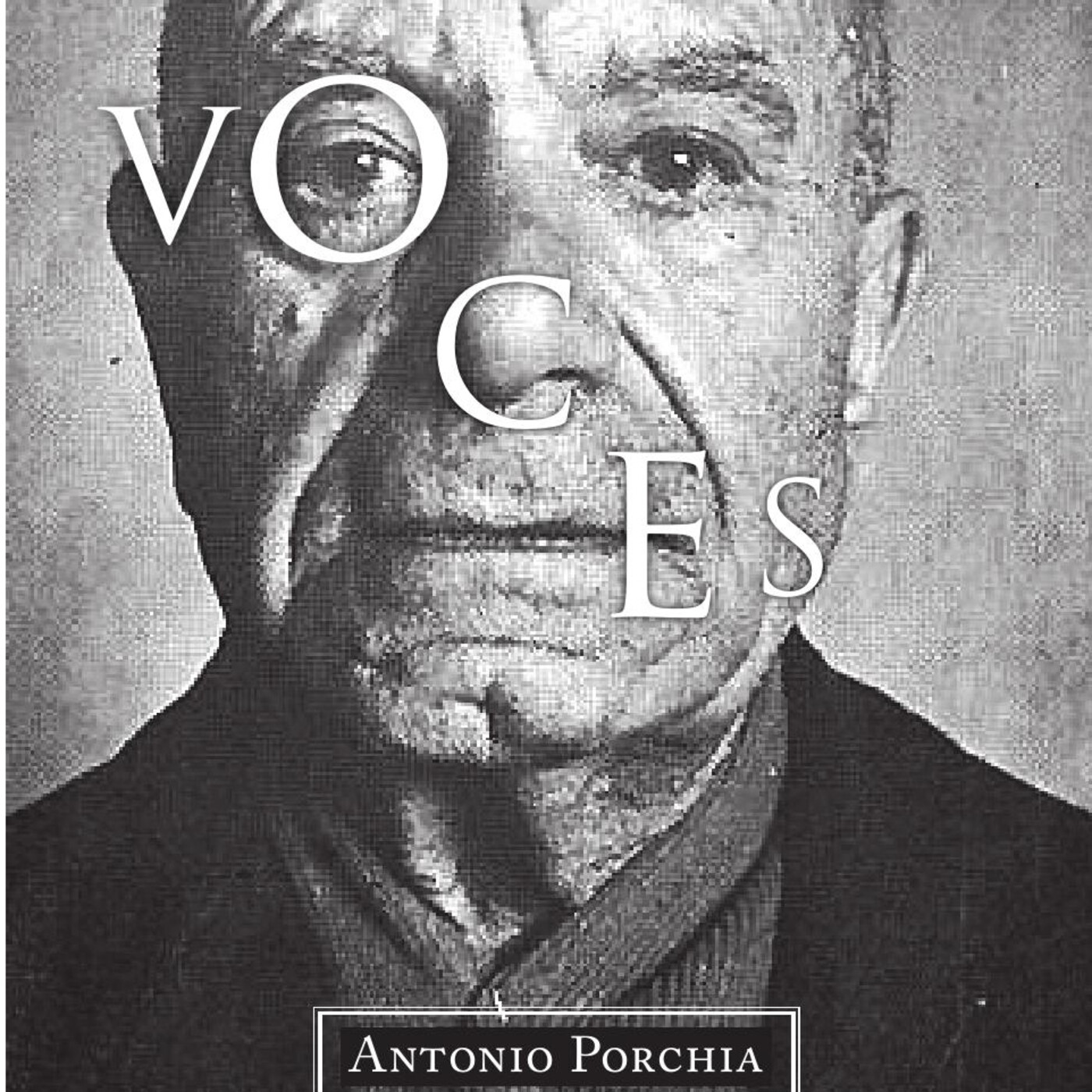 Voces de Antonio Porchia