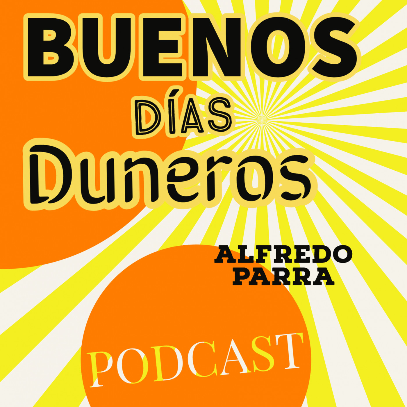 BUENOS DÍAS DUNEROS