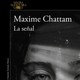 4- La Señal de Maxime Chattam