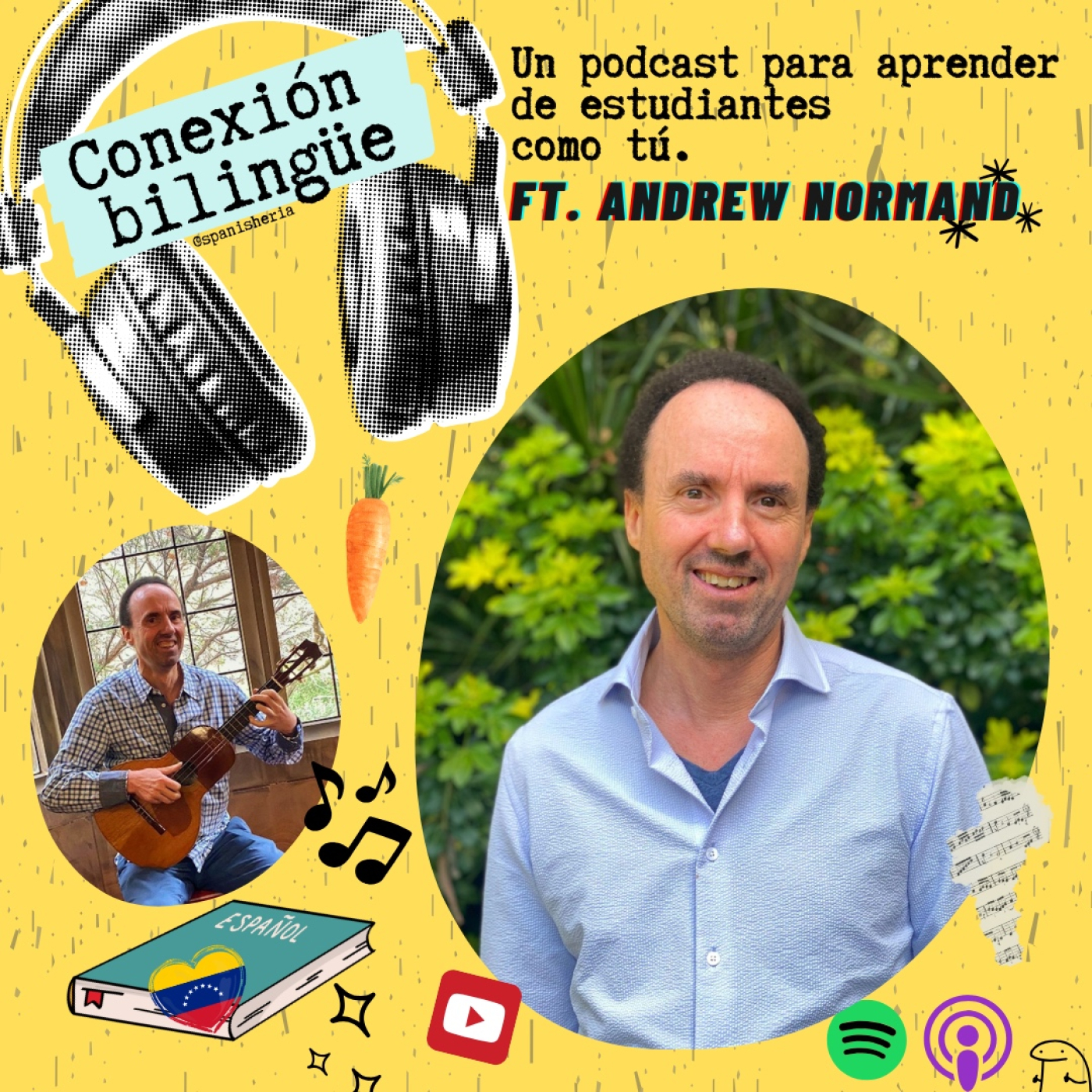 Ep 27 - Conexión Bilingüe ft Andrew Normand