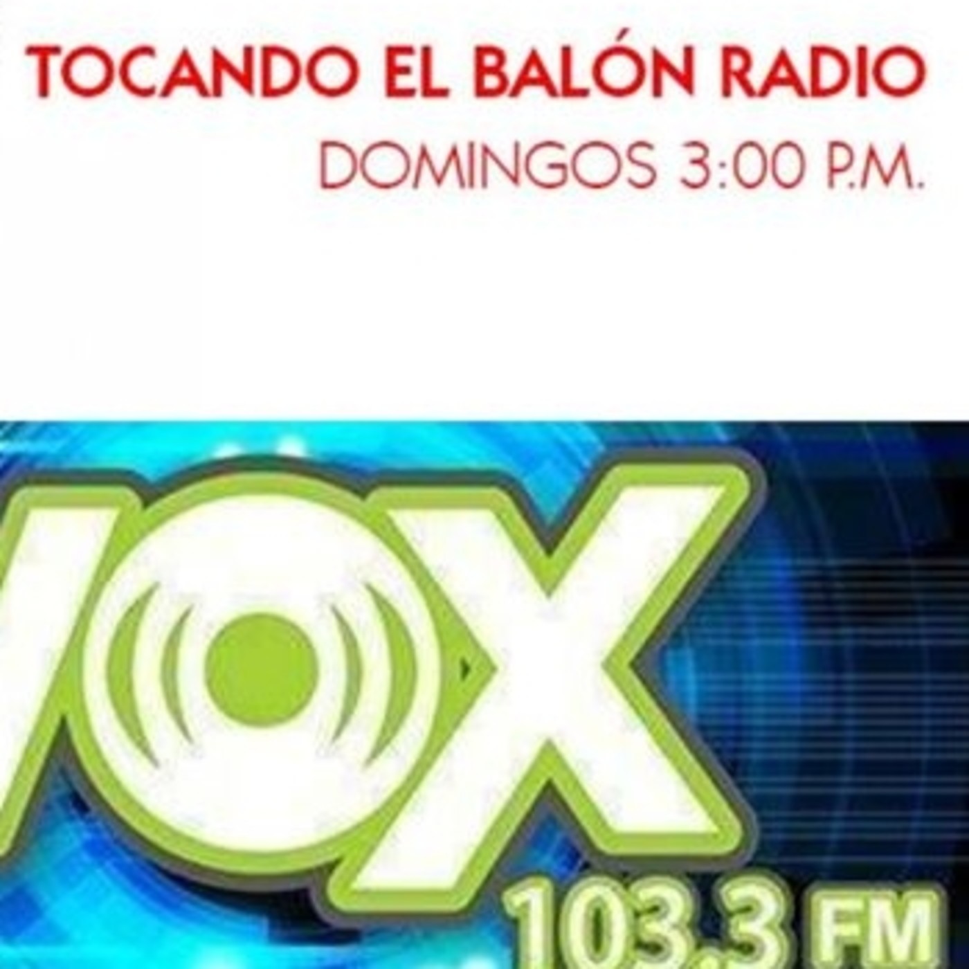 Podcast de Tocando El Balon