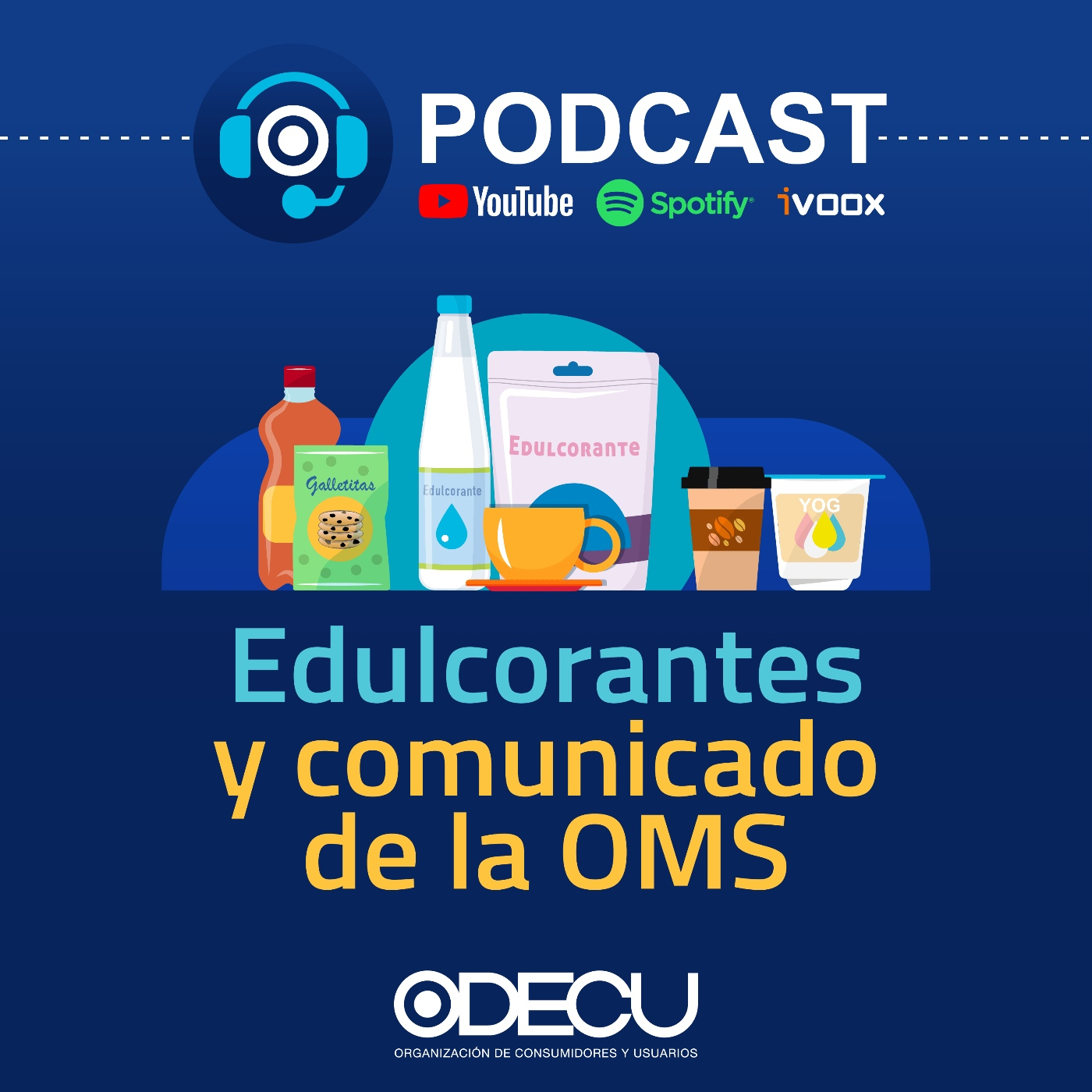 Podcast de ODECU: El podcast de los consumidores