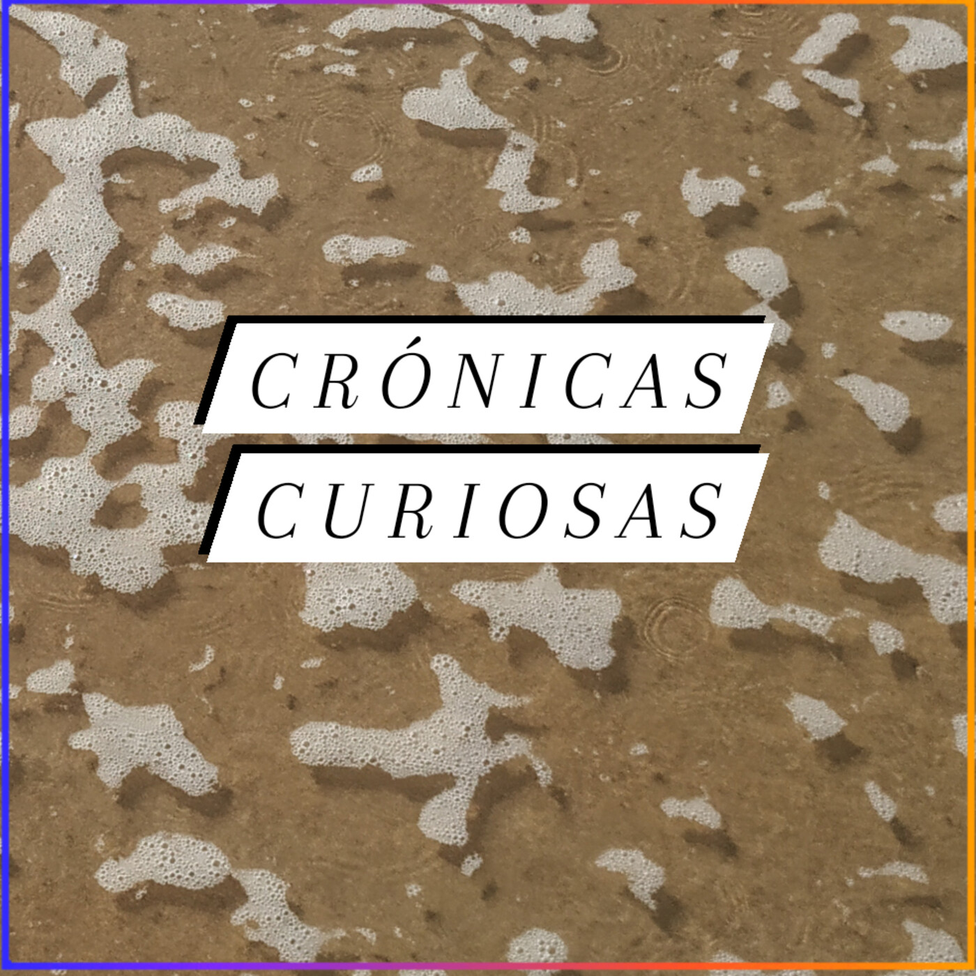 Crónicas Curiosas