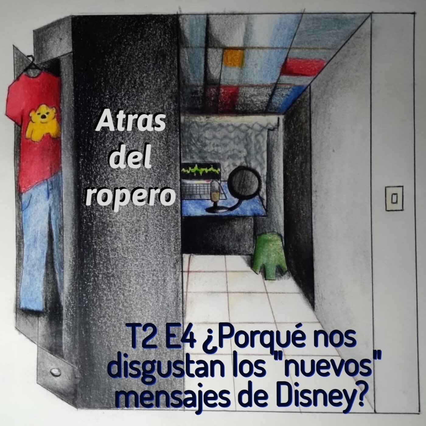 Atrás del ropero