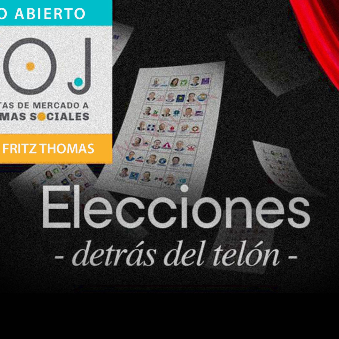 Foro Abierto NOJ: Elecciones detrás del telón