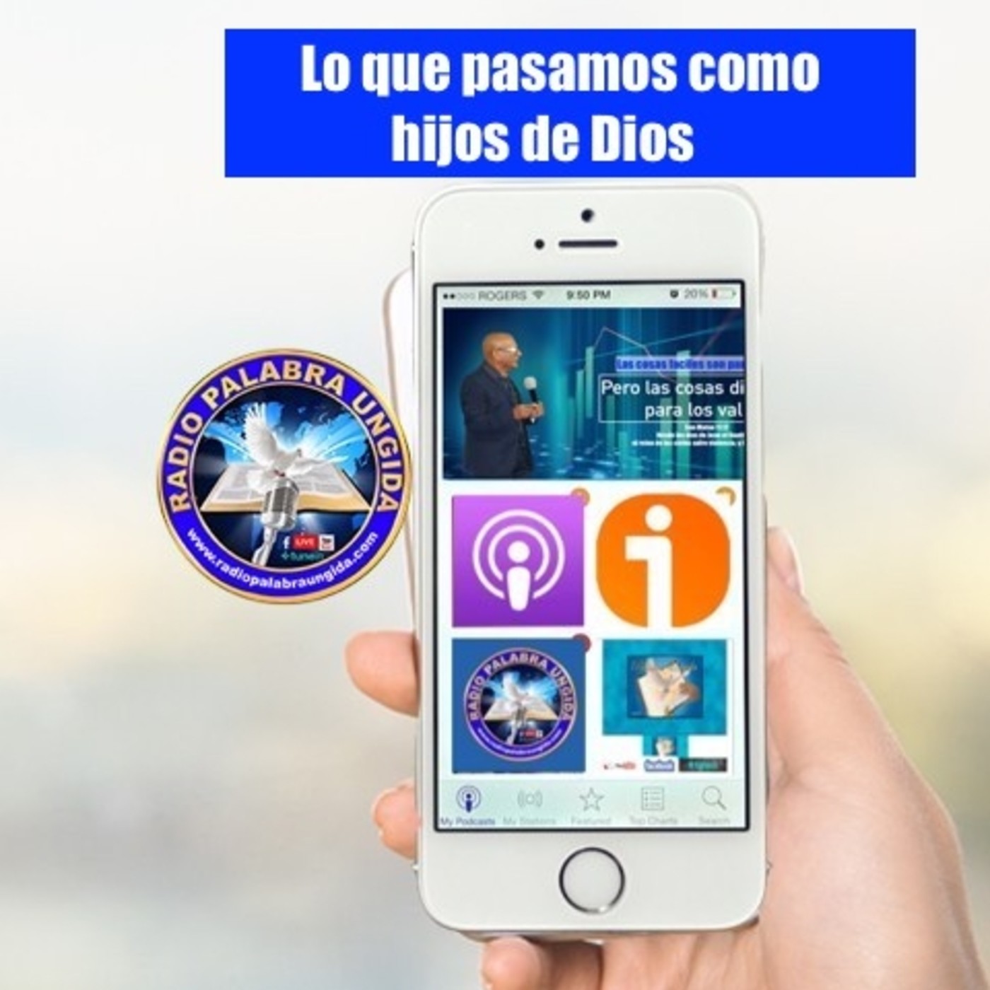 Lo que tenemos que pasar como hijos de Dios/Edgar Calderon/Radio Palabra Ungida episode artwork
