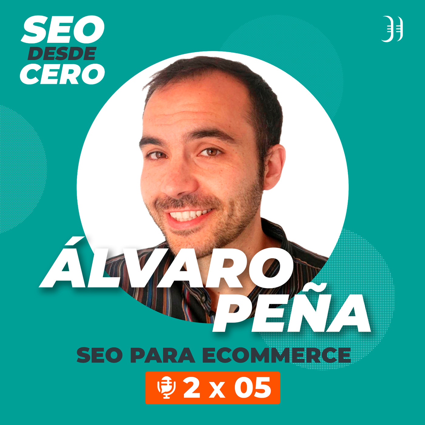 SEO desde Cero - Podcast de SEO
