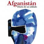 Afganistán . Diario de un Soldado .