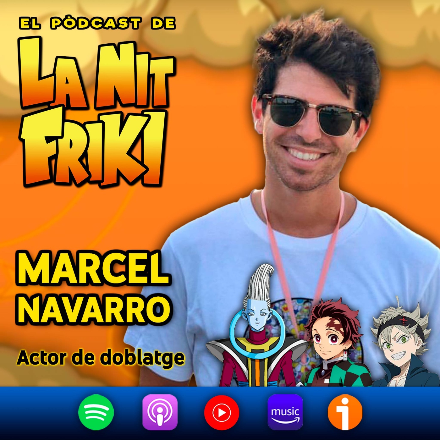 Episodi 21 - MARCEL NAVARRO - Veu d'en Tanjiro, Asta, Kageyama, Whis i molts més en català episode artwork