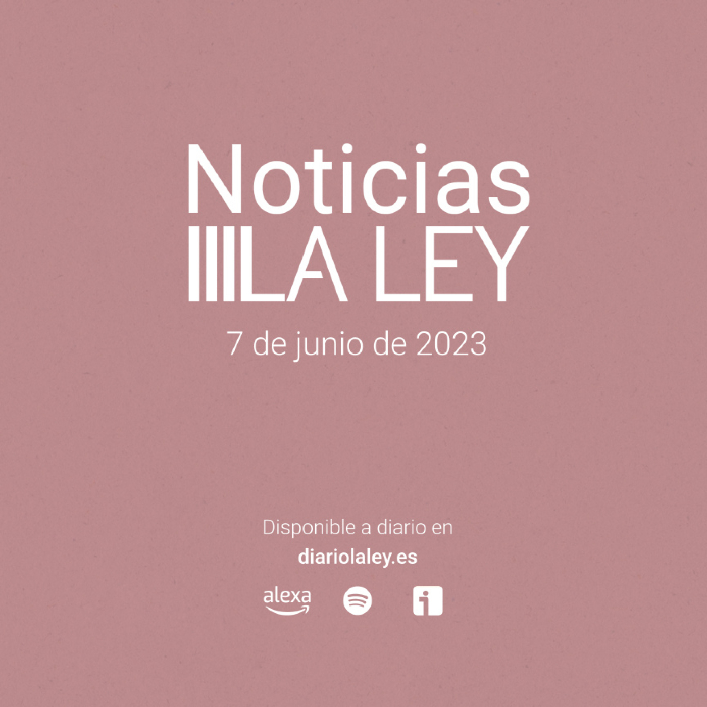 #NoticiasLALEY Miércoles 7 de junio